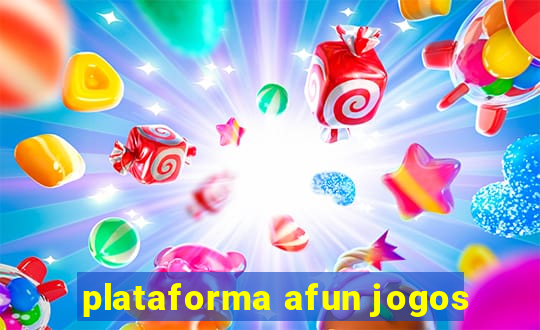 plataforma afun jogos